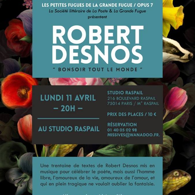11 avril 2016 Robert Desnos – Bonsoir tout le monde –