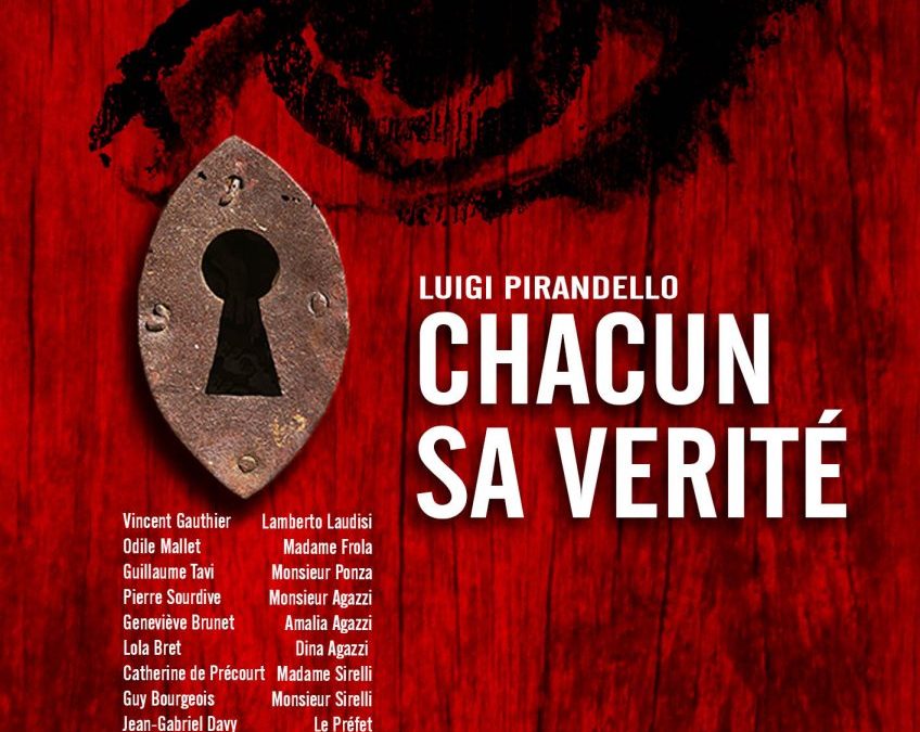 11 juin 2016 Chacun sa vérité de Luigi Piandello