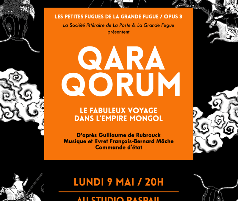 9 mai 2016 QUARAQORUM Le fabuleux voyage dans l’empire mongol